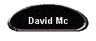 David Mc